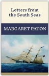 Letters to the South Seas - Margaret Paton